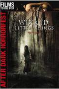 After Dark Horrorfest: Wicked Little Things