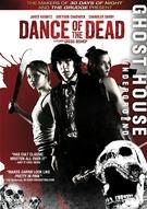 Ghost House Underground: Dance of the Dead