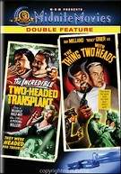 Midnite Movies: The Incredible Two Headed Transplant / The Thing With Two Heads