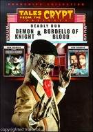 Tales From the Crypt: Demon Knight & Bordello of Blood