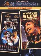 Midnite Movies: What\'s the Matter with Helen - Whoever Slew Auntie Roo?