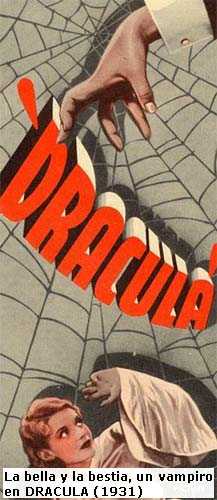 La bella y la bestia (un vampiro) en DRACULA (1931)