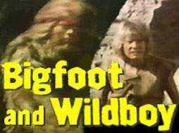 BIGFOOT AND WILDBOY