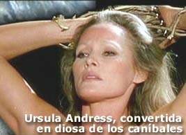 Ursula Andress, convertida en diosa de los caníbales