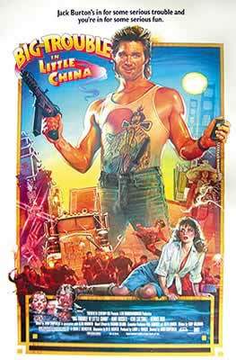 BIG TROUBLE IN LITTLE CHINA