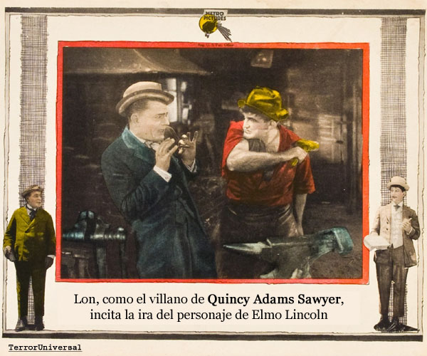 Lon como el villano de Quincy Adams Sawyer, incita la ira de Elmo Lincoln