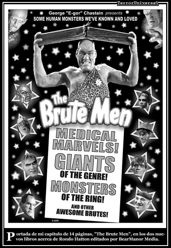 La portada de mi capítulo de 14 páginas, "The Brute Men", publicado en los dos nuevos libros acerca de Rondo Hatton editados por BearManor Media.