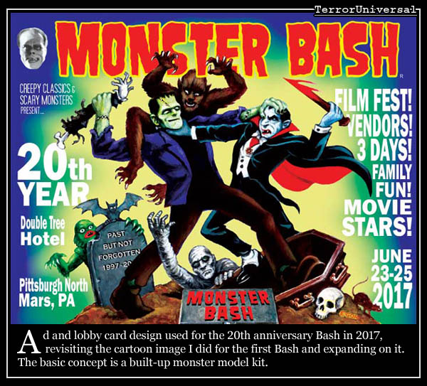 Ad and lobby card design used for the 20th anniversary Bash in 2017, revisiting the cartoon image I did for the first Bash and expanding on it. The basic concept is a built-up monster model kit.