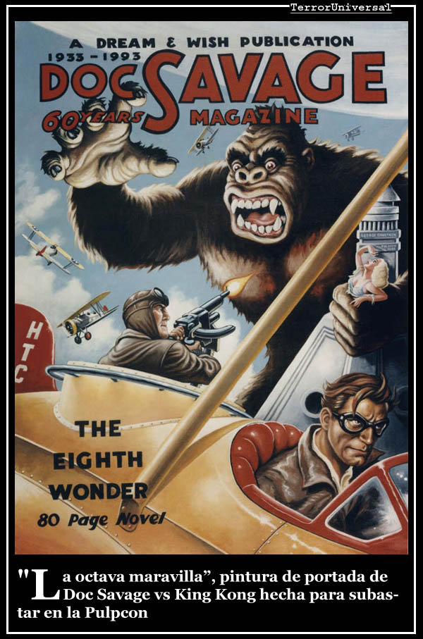 La octava maravilla, pintura de portada de Doc Savage vs King Kong hecha para subastar en la Pulpcon