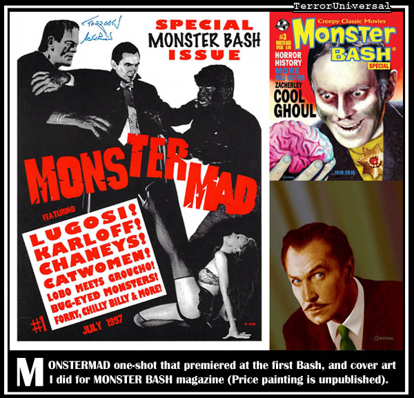 MONSTERMAD one-shot that premiered at the first Bash, and cover art I did for MONSTER BASH magazine (Price painting is unpublished).
