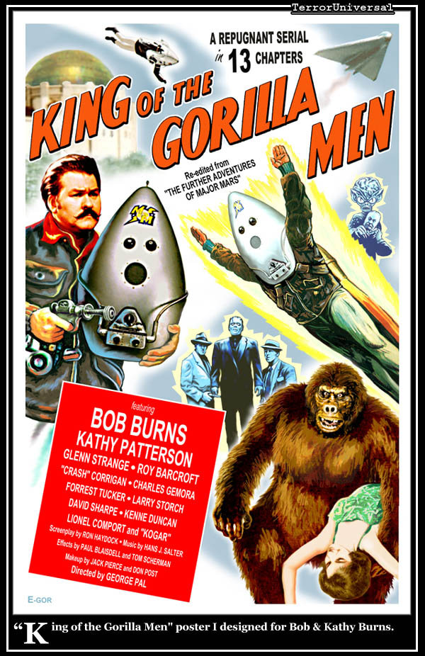 "King of the Gorilla Men" poster I designed for Bob & Kathy Burns. 