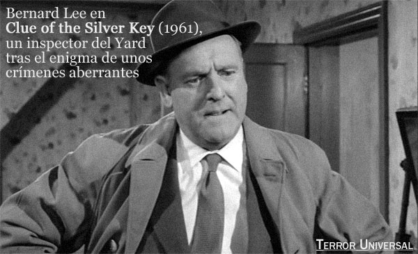 Bernard Lee "Clue of the Silver Key"