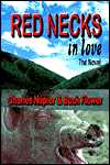 RED NECKS IN LOVE, una novela de George Buck Flower y Charles Napier.