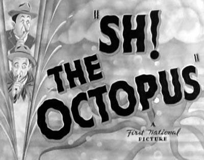 SH! THE OCTOPUS