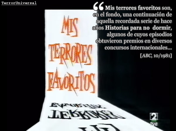"Mis terrores favoritos", 1981