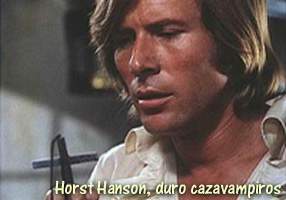 Horst Hanson, un duro cazavampiros