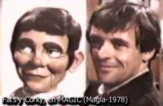 Fats y Corky, en MAGIC (Magia-1979)