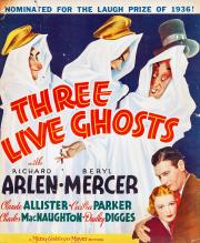 THREE LIVE GHOSTS