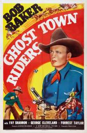GHOST TOWN RIDERS