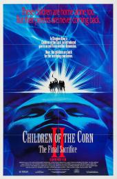 CHILDREN OF THE CORN II: THE FINAL SACRIFICE