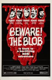 BEWARE! THE BLOB