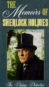 MEMOIRS OF SHERLOCK HOLMES 1/02 THE DYING DETECTIVE