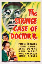 STRANGE CASE OF DOCTOR RX, THE