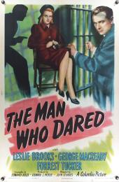 MAN WHO DARED, THE