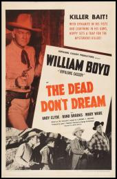 DEAD DON\'T DREAM, THE