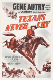TEXANS NEVER CRY