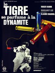 TIGRE SE PARFUME À LA DYNAMITE, LE