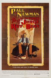 LIFE AND TIMES OF JUDGE ROY BEAN, THE