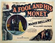 FOOL AND HIS MONEY, A