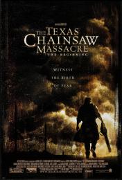 TEXAS CHAINSAW MASSACRE: THE BEGINNING, THE