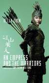 EMPRESS AND THE WARRIORS, AN