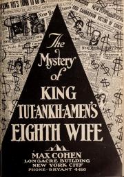 KING TUT-ANKH-AMEN\'S EIGHTH WIFE