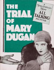 TRIAL OF MARY DUGAN, THE